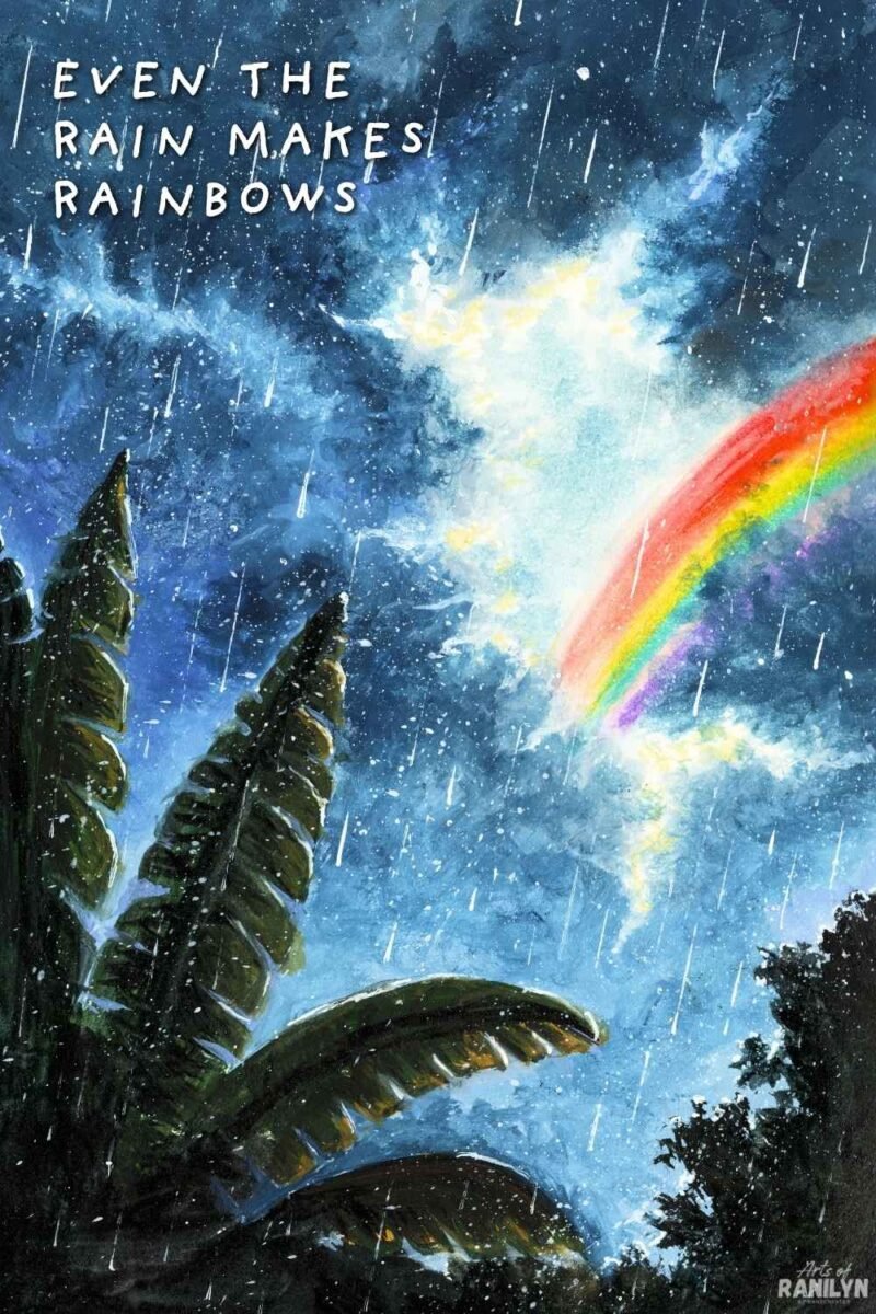 Even The Rain Makes Rainbows | Postcard (4x6 inches)