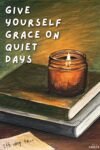 Grace on quiet days Grace on Quiet Days | Postcard (4x6 inches)